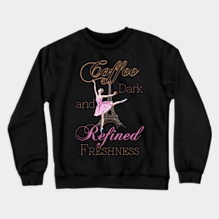 Coffee-Dark and refined freshness-Retro Coffee Crewneck Sweatshirt